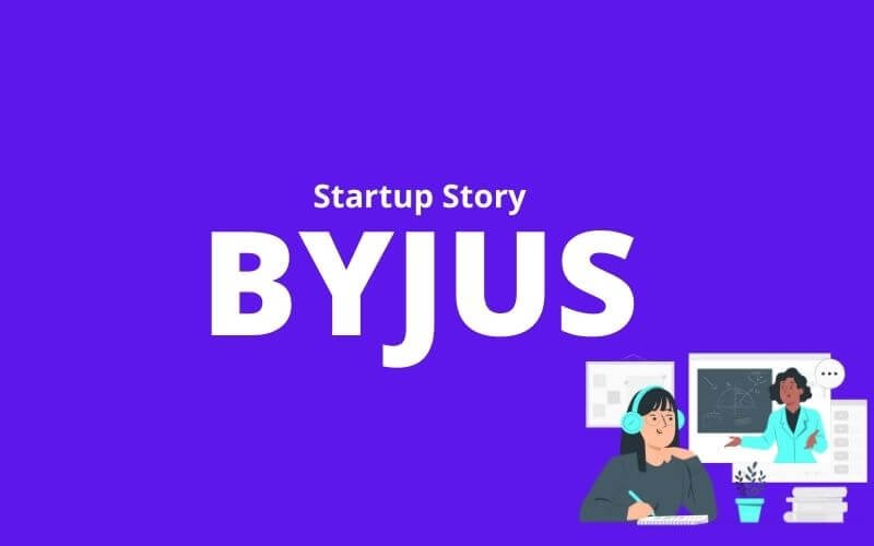 You are currently viewing Byjus startup story Byju Raveendran