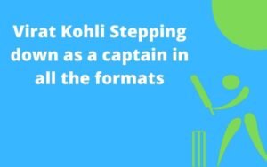 Read more about the article Virat Kohli retirement in Test Cricket as a Captain in 2022