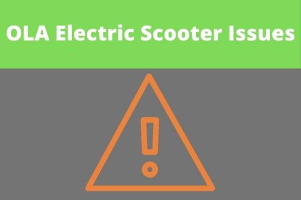 ola-electric-scooter-problems