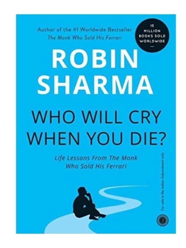 Who will cry when you die | Book Summary