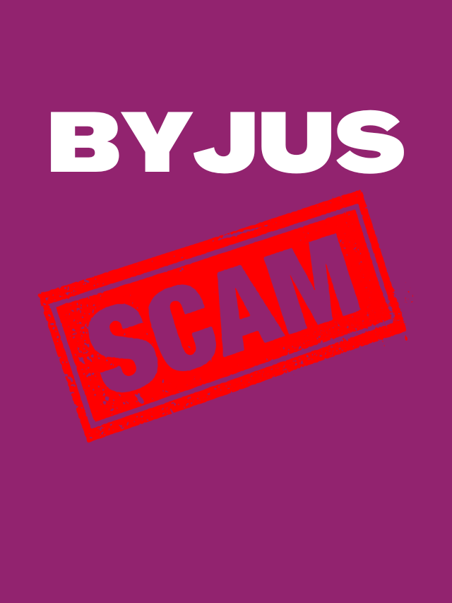 Byjus Scam Exposed